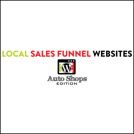 Local Sales Funnel Websites: Auto Shops Edition