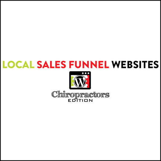 Local Sales Funnel Websites: Chiropractors Edition